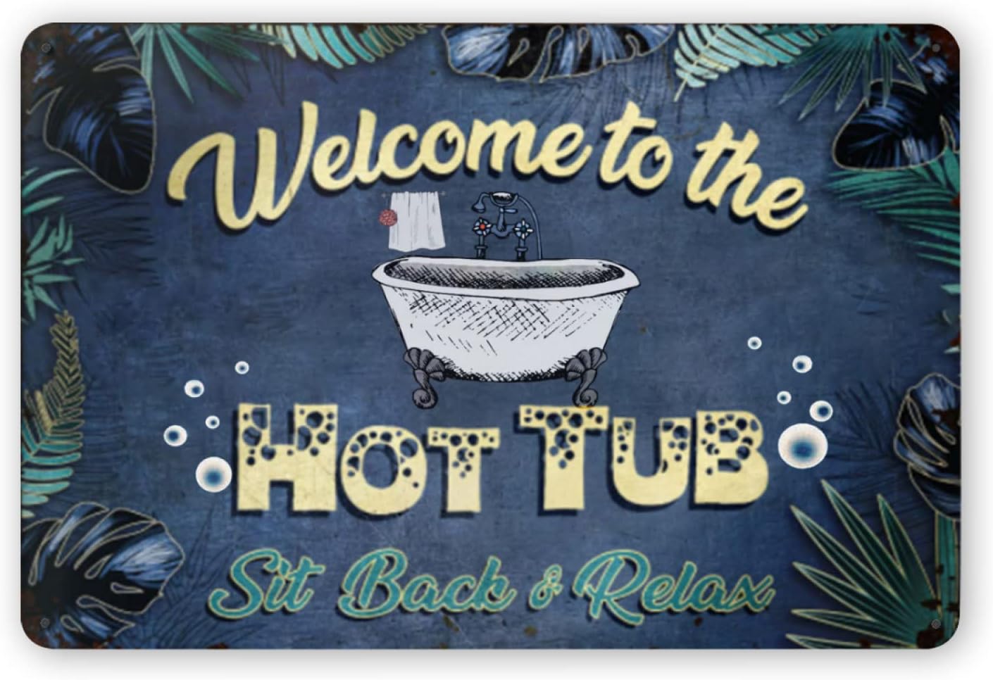 Hot Tub - Y1, Insegna in metallo per 